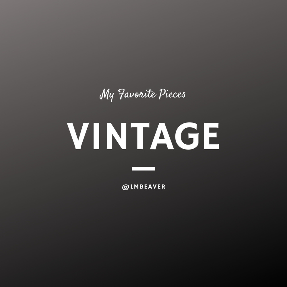 Is there anything better than vintage pieces?